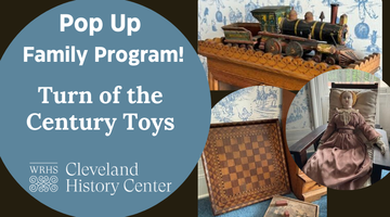 Pop Up Family Program! Turn of the Century Toys