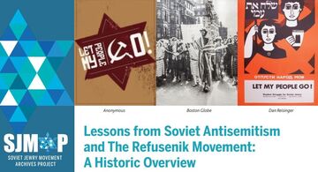 WEBINAR - Lessons from Soviet Antisemitism and The Refusenik Movement: A Historic Overview