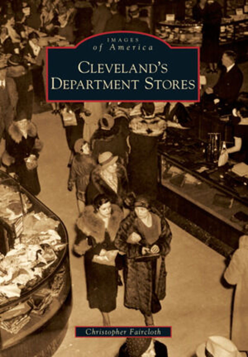 Cleveland’s Department Stores Book