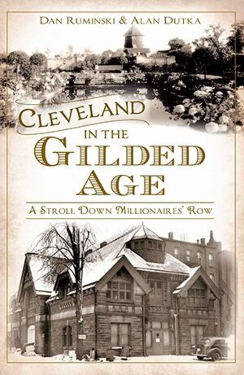 Cleveland in the Gilded Age: A Stroll Down Millionaires’ Row