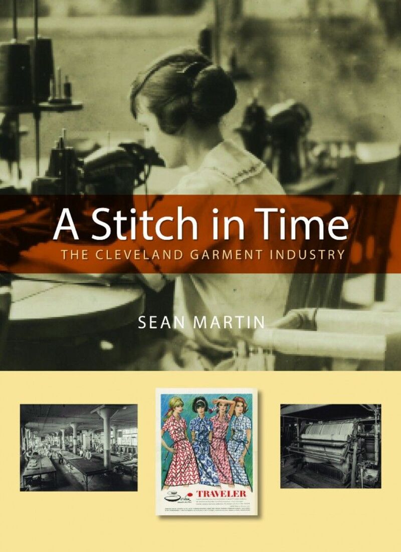 A Stitch in Time: The Cleveland Garment Industry Book